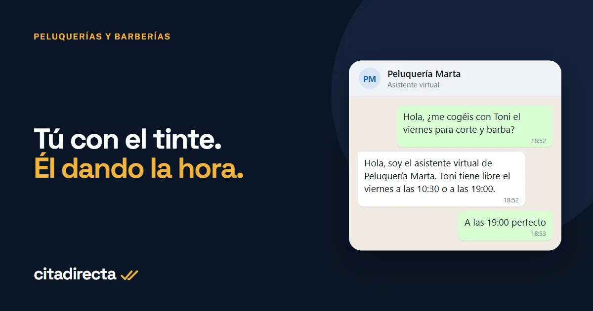 Un cliente pide cita con su barbero por WhatsApp y el asistente de la peluquería le ofrece dos horas libres